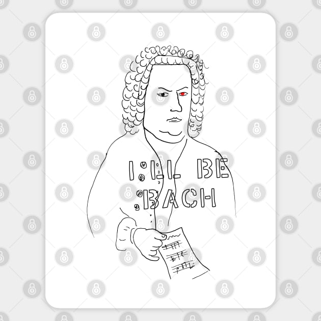 I'll Be Bach Sticker by katmargoli